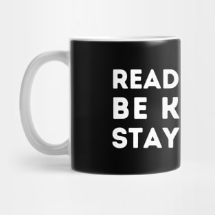 Read Books Be Kind Stay Weird Mug